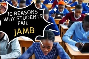 10 Reasons Why Students Fail Jamb