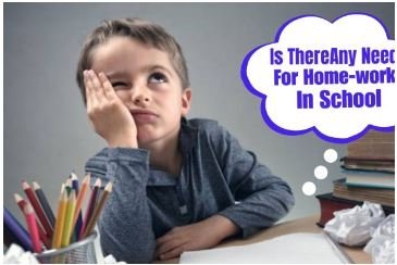 Is There Any Need for Homework in Schools