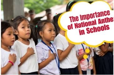 What is the Importance of National Anthem in Schools