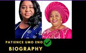 Patience Umo Eno Biography