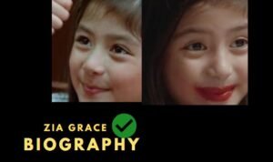 Zia Grace Biography