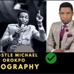 Apostle Michael Orokpo Biography