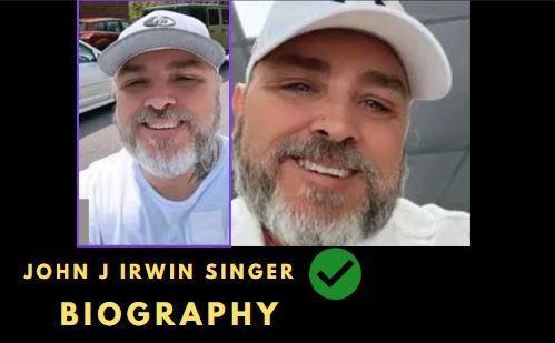 John J Irwin Singer Biography