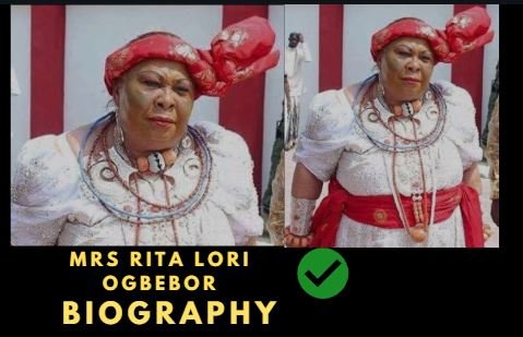 Mrs Rita Lori Ogbebor Biography